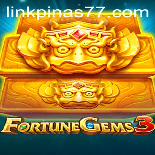 Exploring FortuneGems3: A Dive into the World of Pinas77